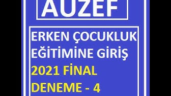 'Video thumbnail for Erken Çocukluk Eğitimine Giriş 2021 Final Deneme Sınavı -4'