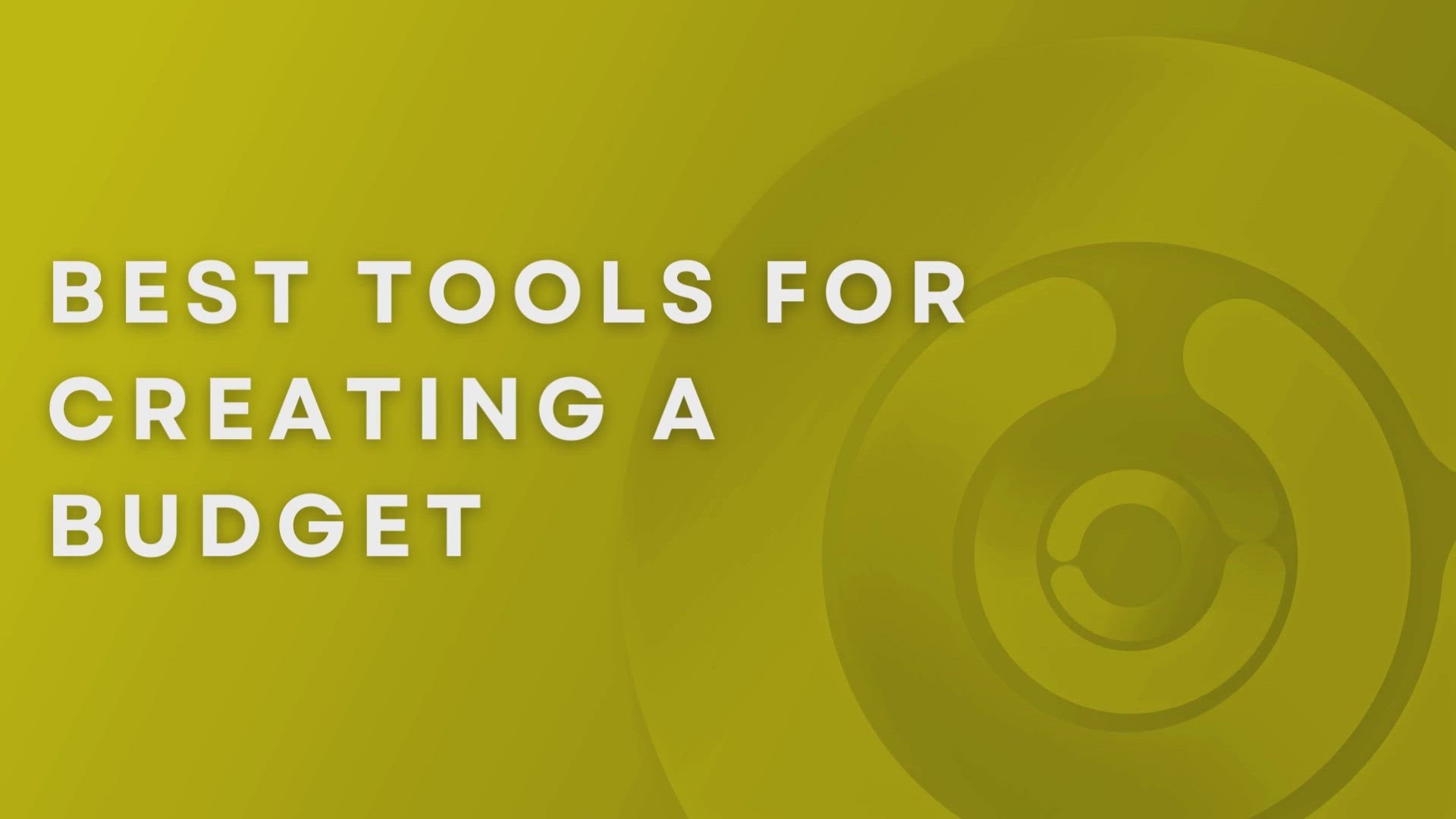 'Video thumbnail for Best Tools For Creating A Budget'