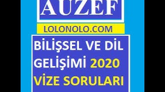 'Video thumbnail for Auzef Bilişsel ve dil gelişimi 2020 vize soruları'