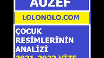 'Video thumbnail for Çocuk Resimlerinin Analizi 2021-2022 Vize Sorular'