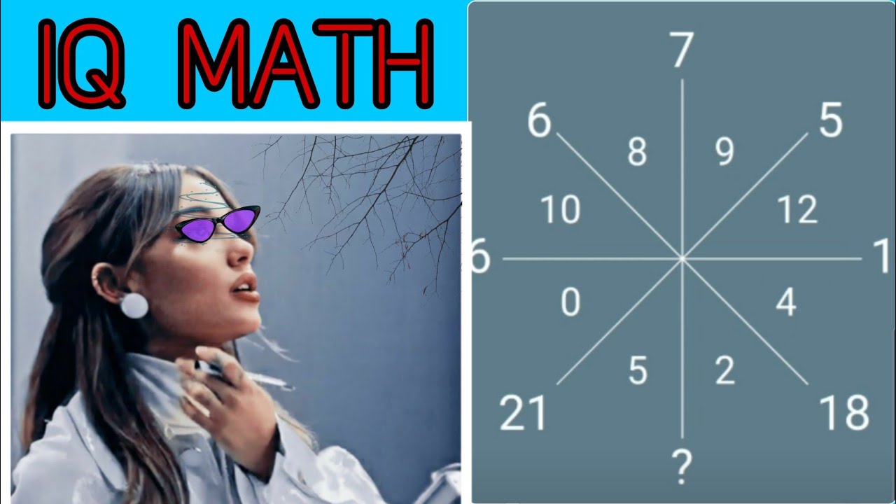 'Video thumbnail for Solve iq math riddles #7 | Find the rule and enter the appropriate number in the question mark'