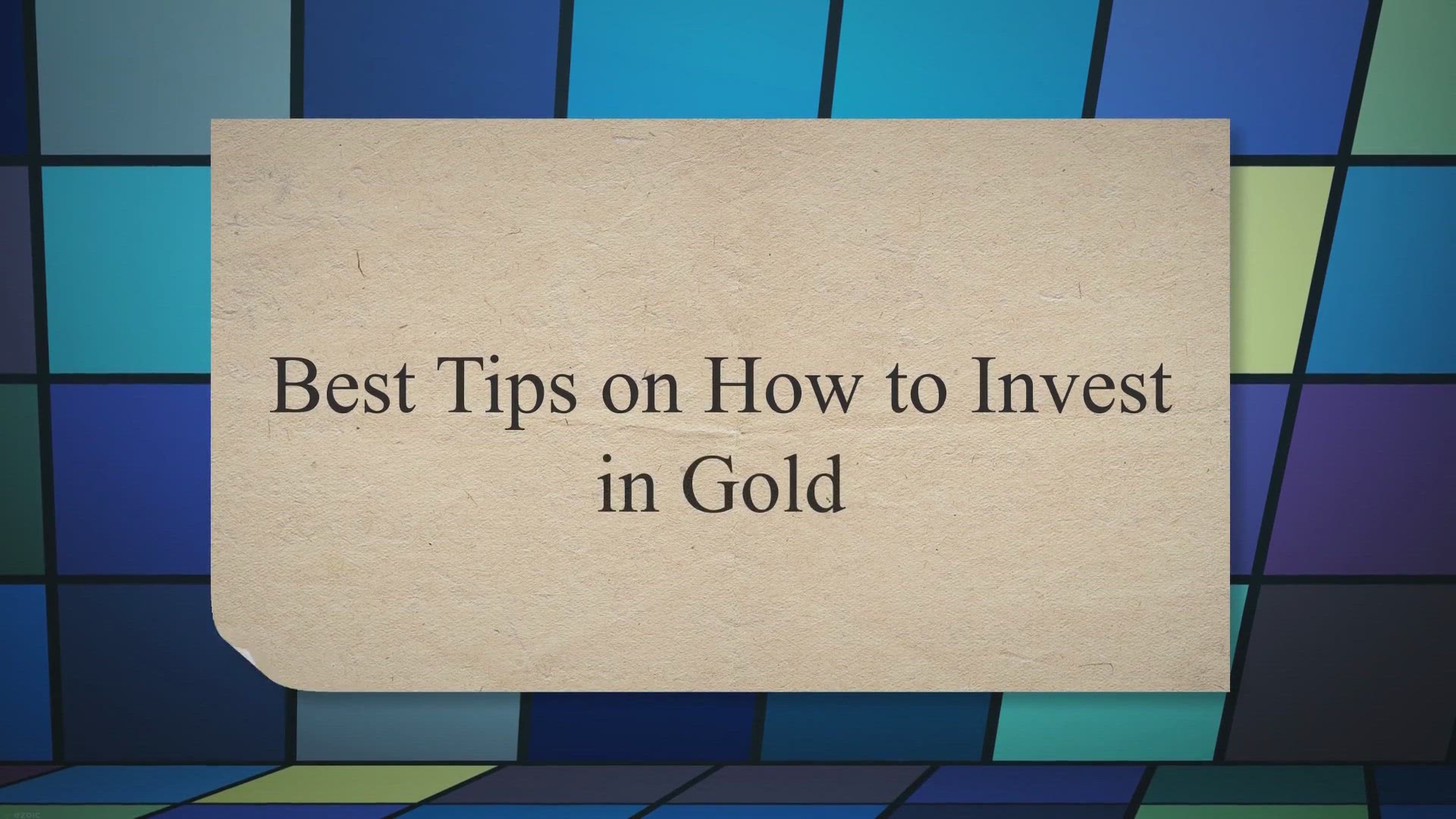 'Video thumbnail for Best Tips on How to Invest in Gold'