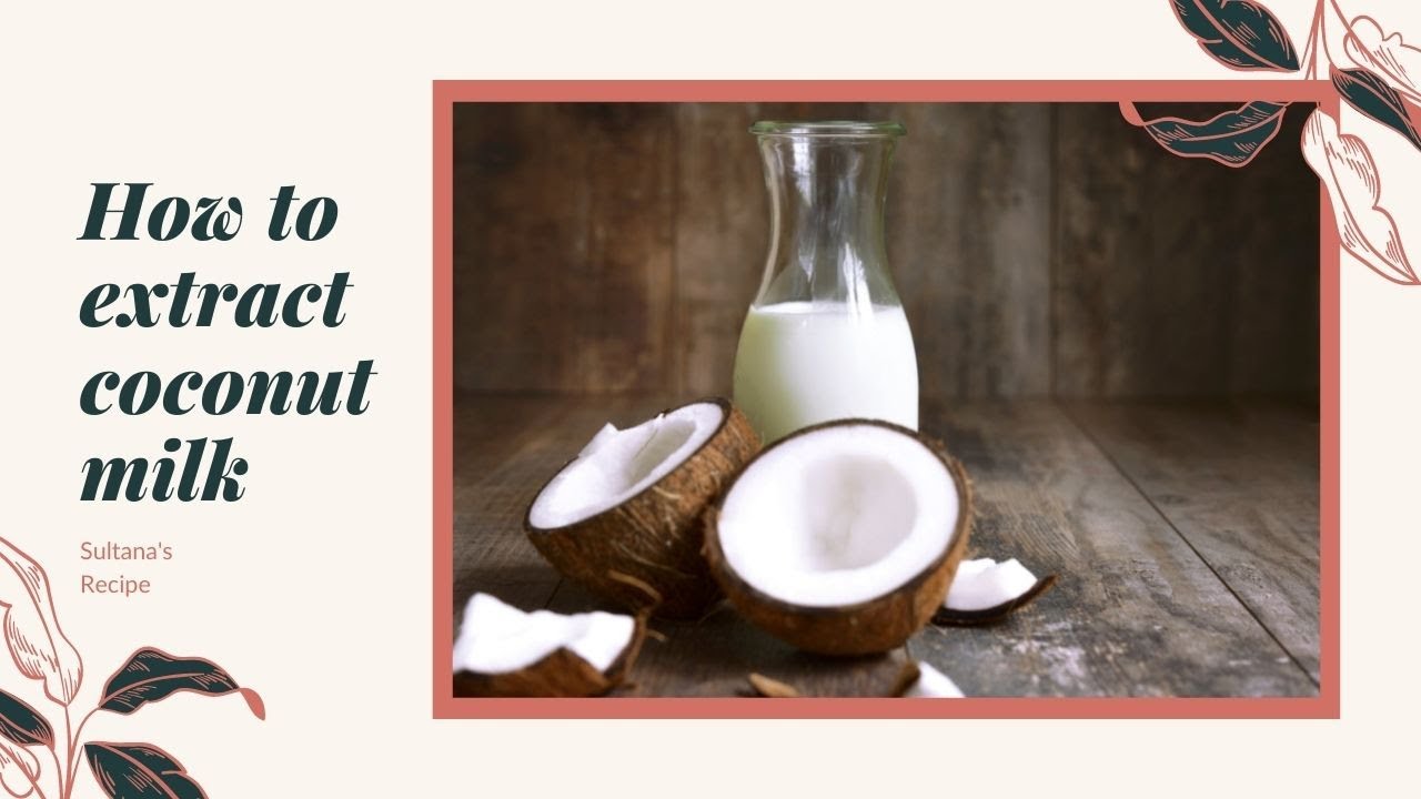 Video thumbnail for #Coconut Milk | How To Extract Coconut Milk From Fresh coconut at home