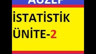 'Video thumbnail for Auzef İstatistik Ünite-2 Testi'