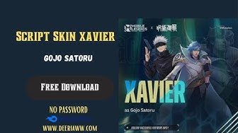 Video thumbnail for Script Skin Xavier Gojo Satoru - Jujutsu Kaisen No Password | Full Effect Voice And Backup File