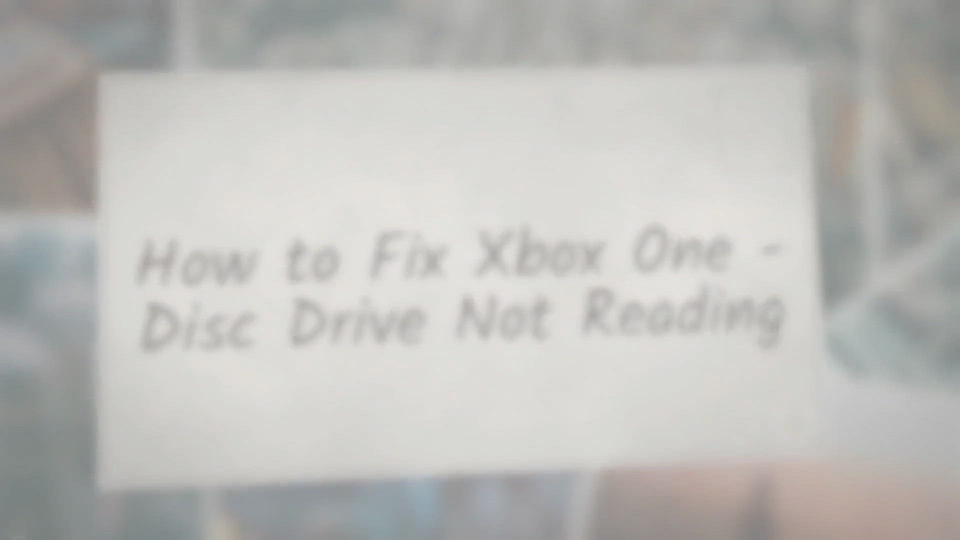 Video thumbnail for How to Fix Xbox One - Disc Drive Not Reading