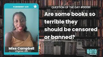 Video thumbnail for Miss Campbell says some books should be banned. Specifically the bad ones!