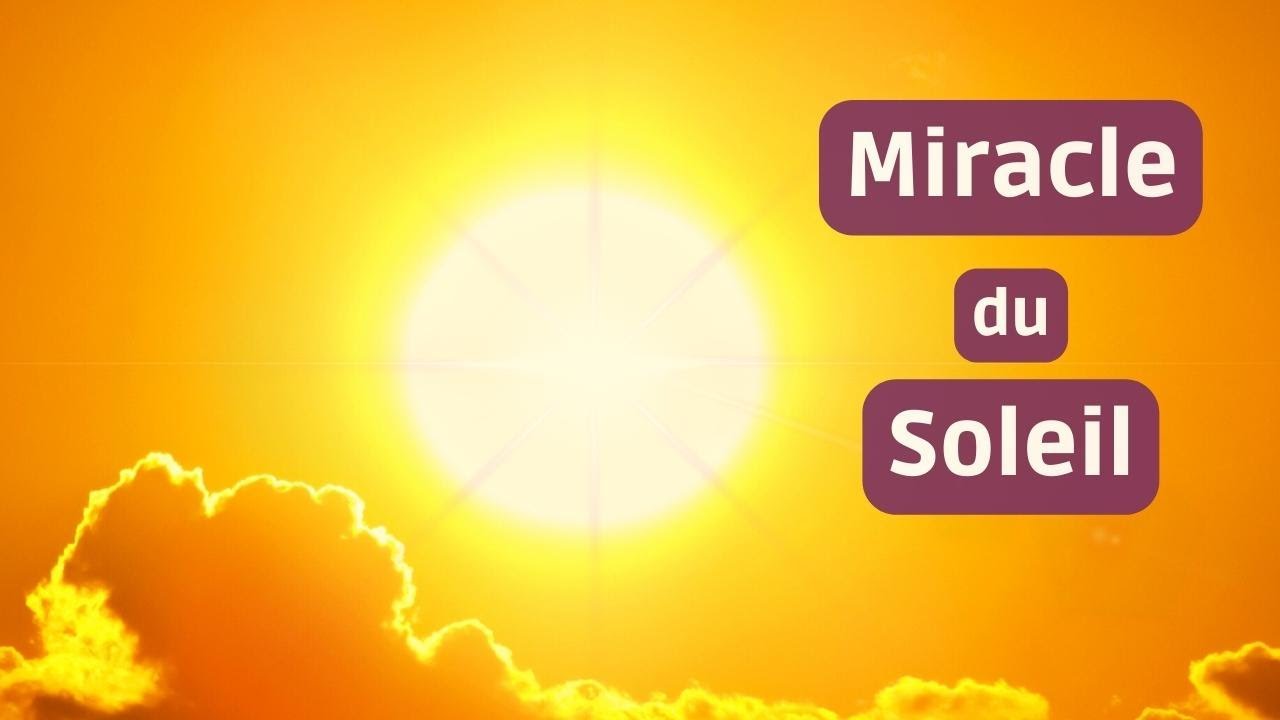 'Video thumbnail for ✝️ Apparition Miracle de la Vierge Marie de Fatima & Prière du Miracle'