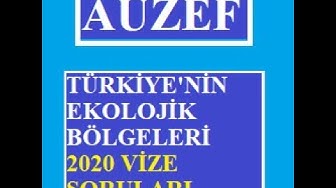 'Video thumbnail for Auzef Türkiye'nin Ekolojik Bölgeleri 2020 Vize Soruları'