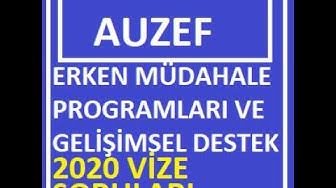 'Video thumbnail for Erken Müdahale Programları Ve Gelişimsel Destek 2020 Vize Soruları'