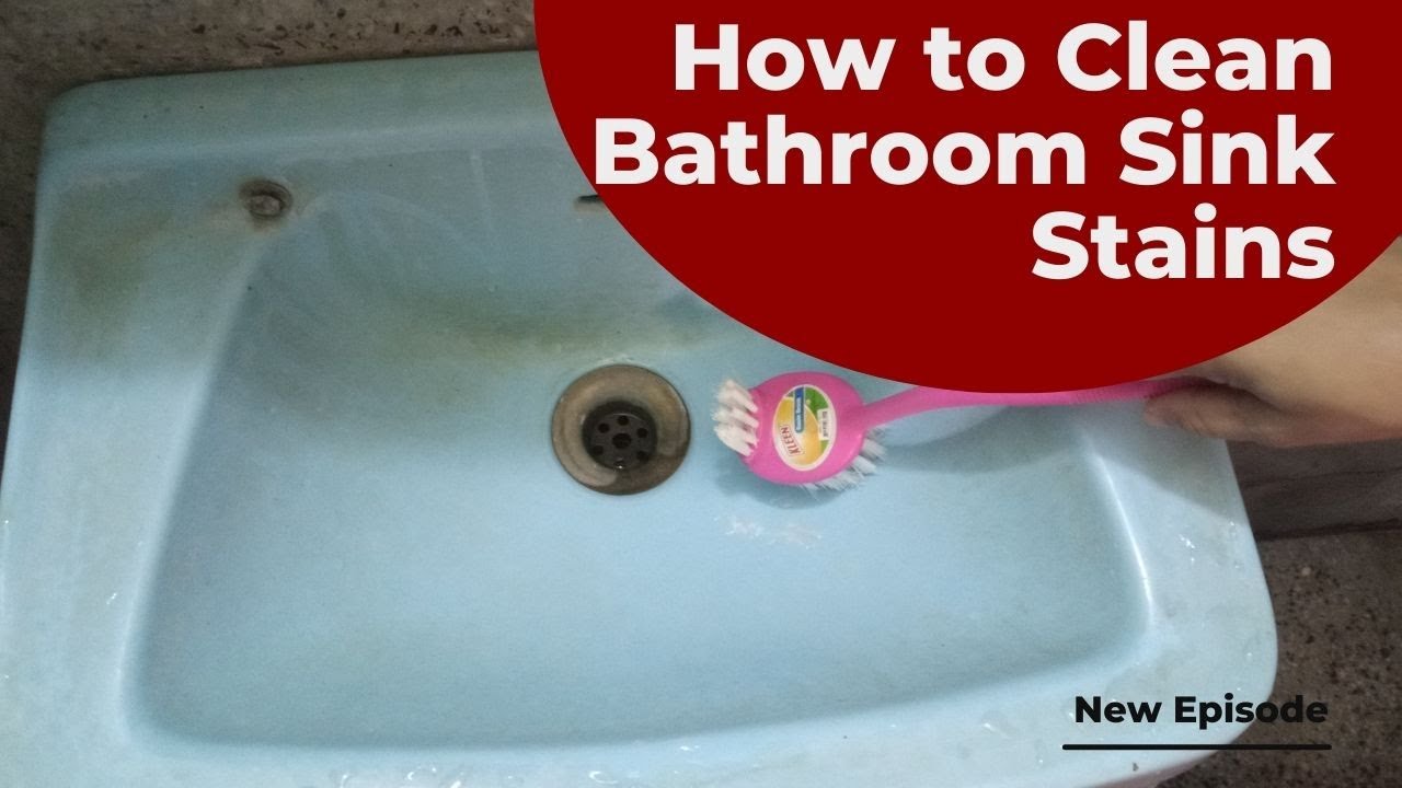 'Video thumbnail for How to Clean Bathroom Sink Stains? 5 Simple Methods To Follow'