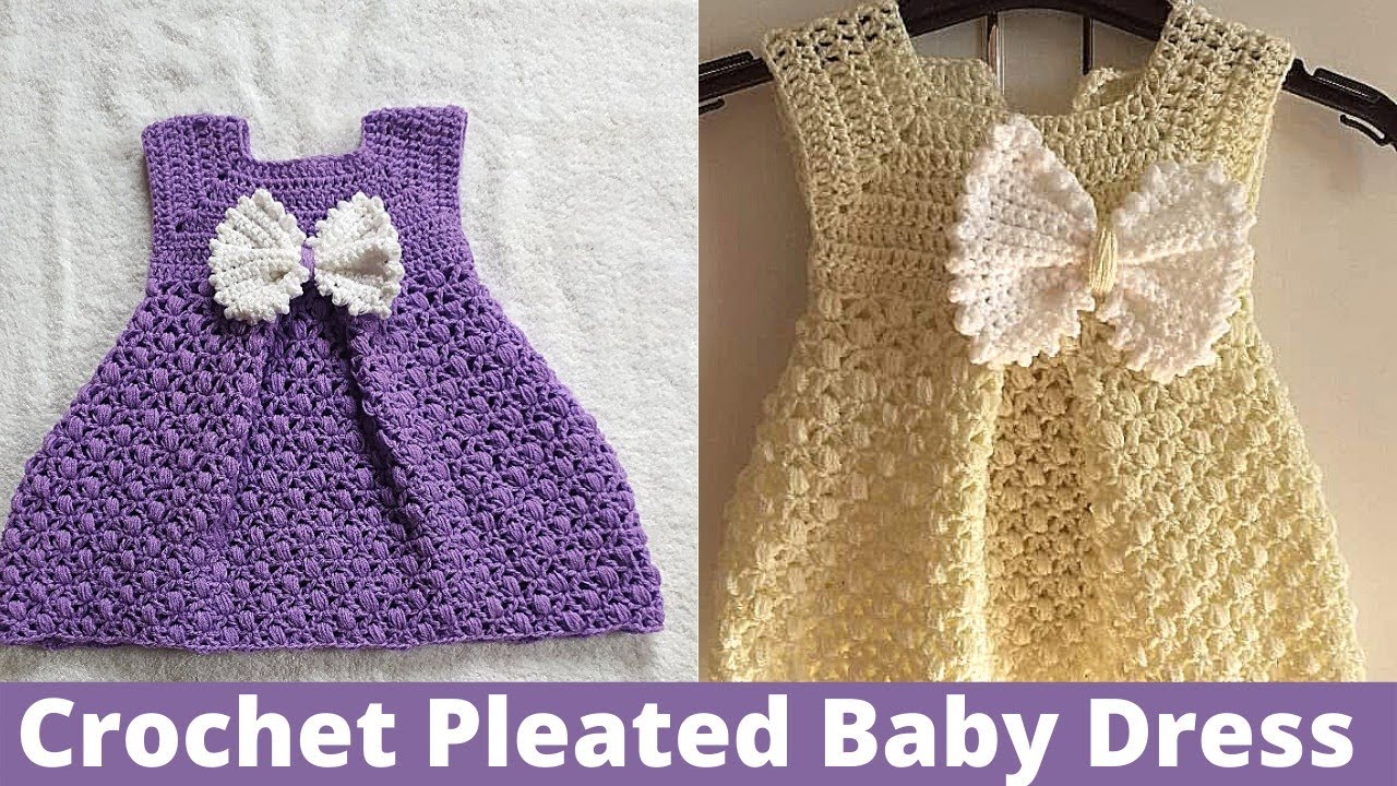 Top Trendy and Fabulous Crochet Baby Frocks design ideas #crochet pattern -  YouTube