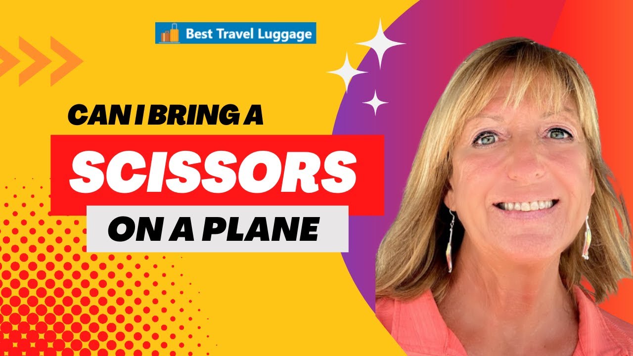Video thumbnail for Scissors Can I Bring Them On A Plane