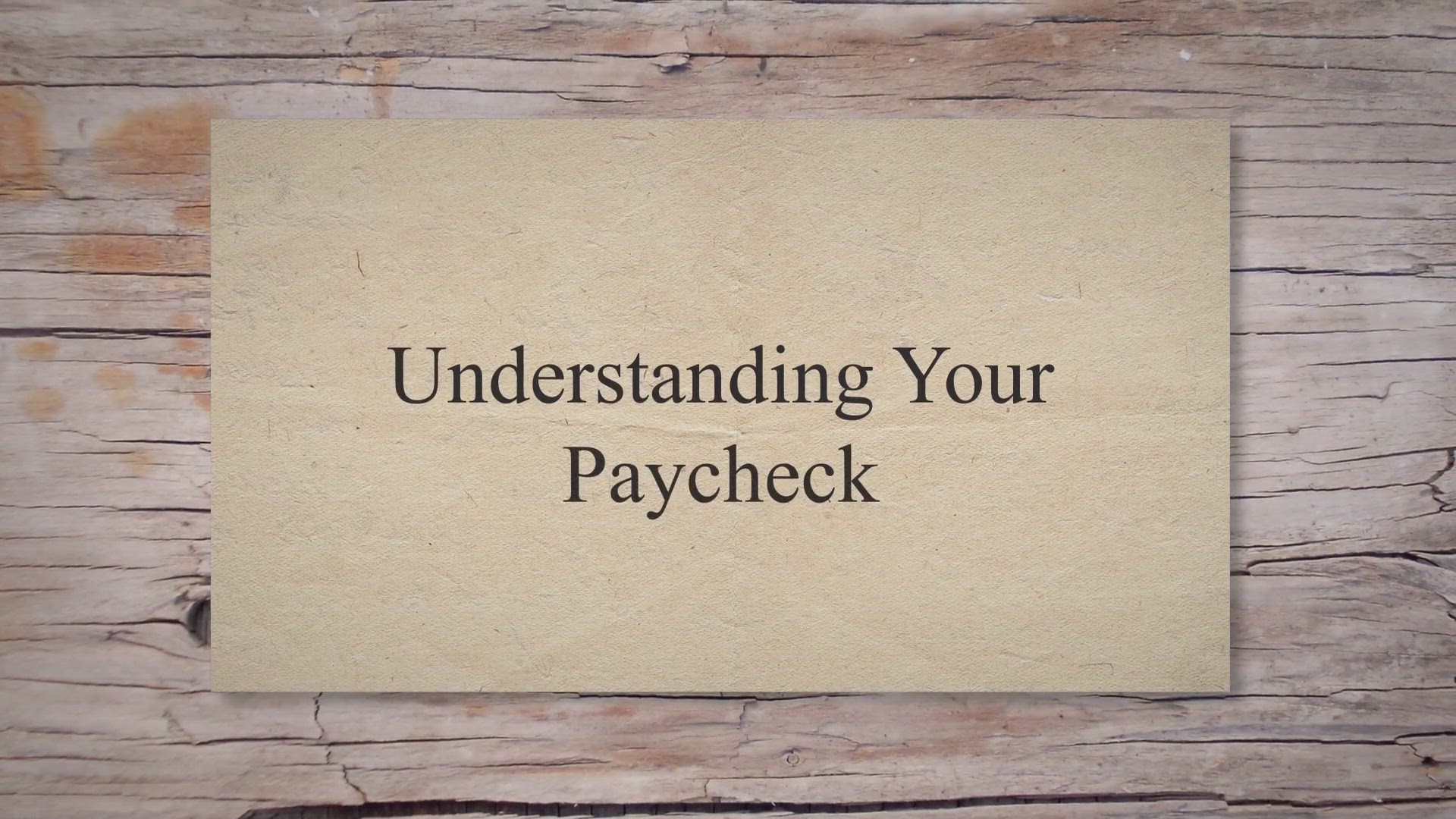 'Video thumbnail for Understanding Your Paycheck'
