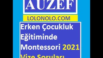 'Video thumbnail for Erken Çocukluk Eğitiminde Montessori Yaklaşımı 2021 Vize'