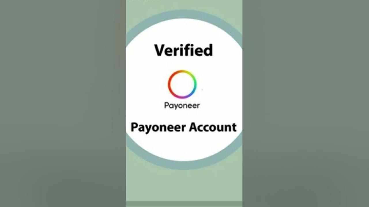 Video thumbnail for How do I know if my Payoneer account is fully verified?