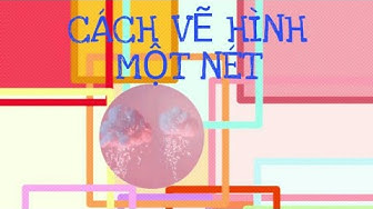 'Video thumbnail for Thử thách vẽ hình của bạn thứ 4th I Cách vẽ hình một nét I Vũ Giang Channel'