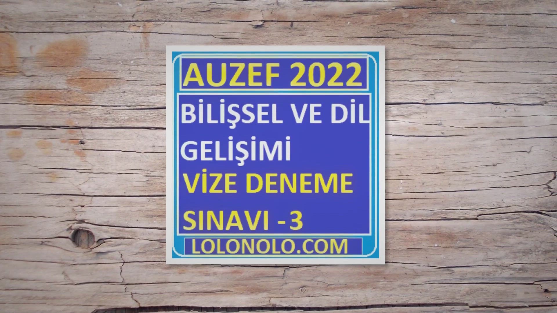 'Video thumbnail for Bilişsel ve Dil Gelişimi Vize Deneme Sınavı 3'