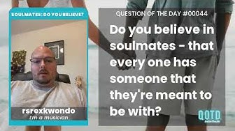 Video thumbnail for Soulmates, if not real, are a cool concept for rsrexkwondo. Fair!