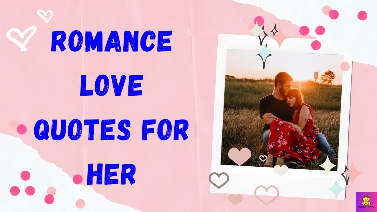 Video thumbnail for ROMANCE LOVE QUOTES FOR HER: KAVEESH MOMMY