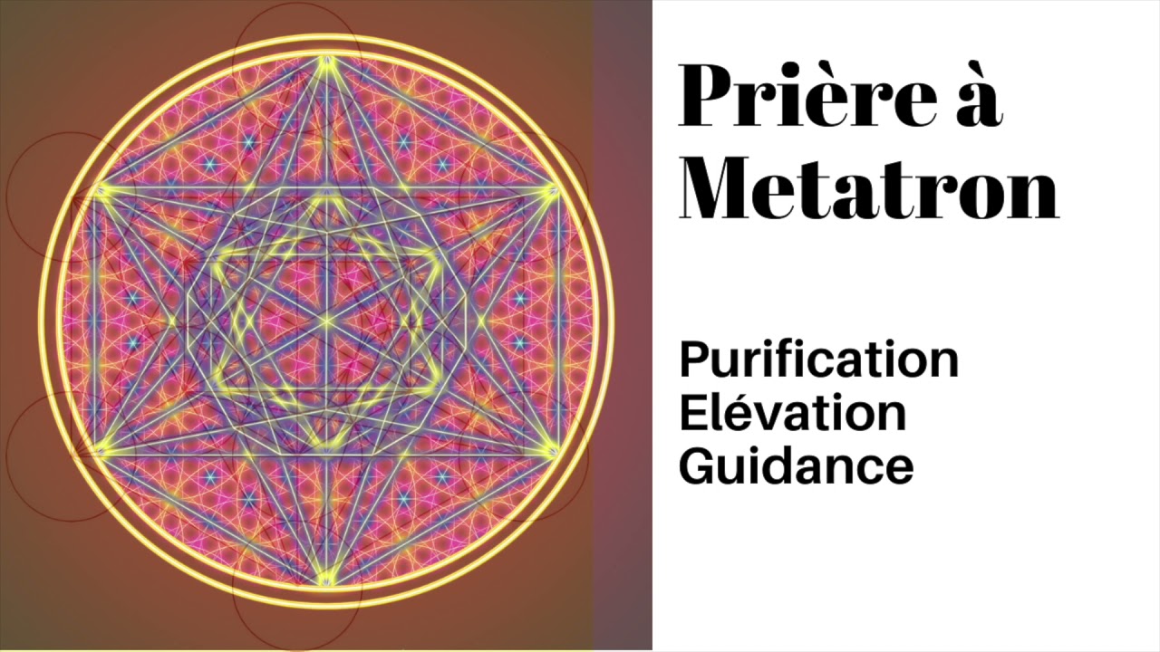 'Video thumbnail for Prière à l’archange Métatron'