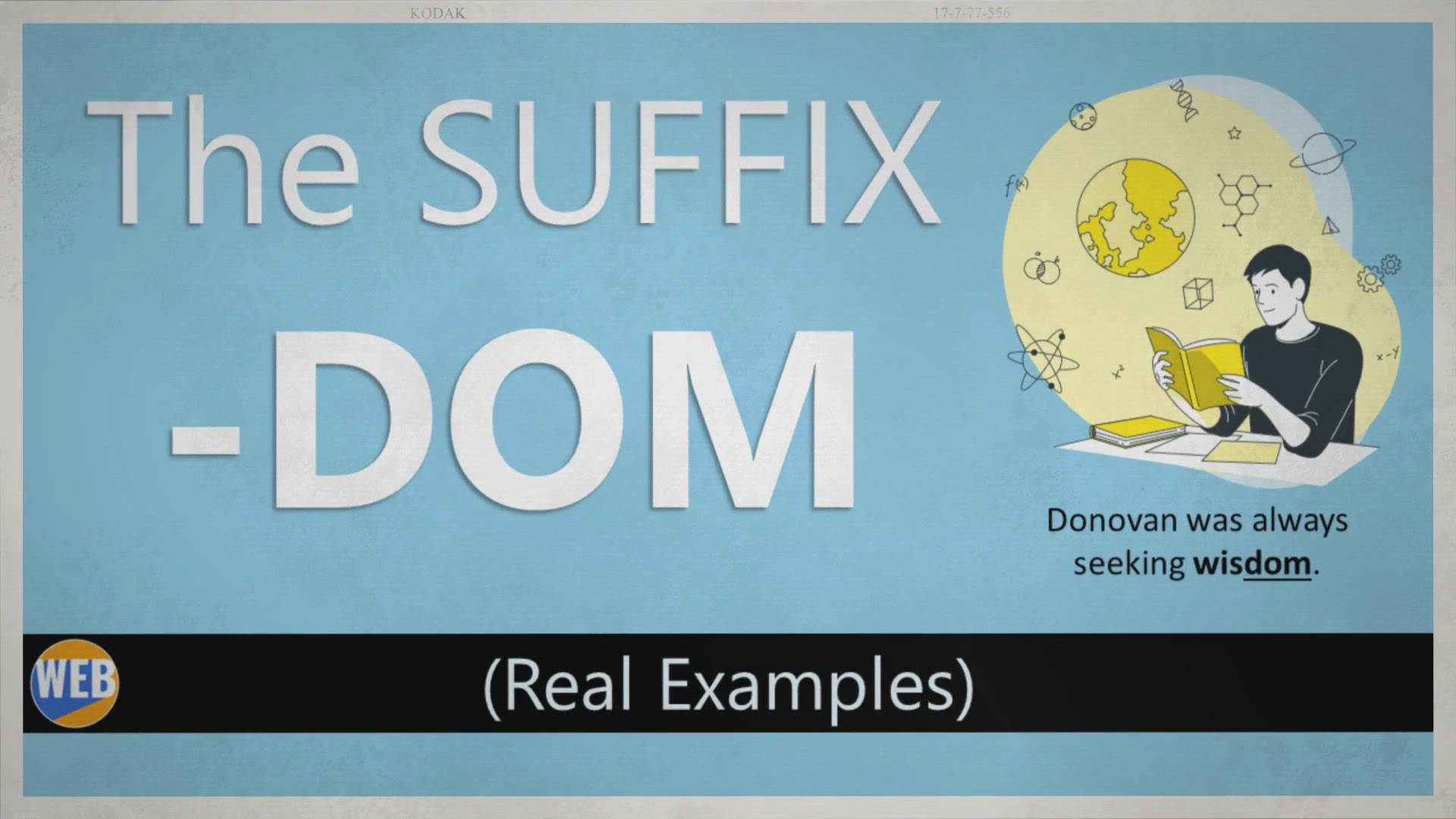 'Video thumbnail for How to use the Suffix -dom - Learn With Real Examples'