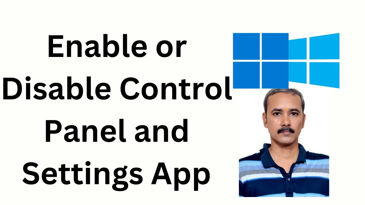 'Video thumbnail for How to Enable or Disable Control Panel and Settings App on Windows 11 or 10?'