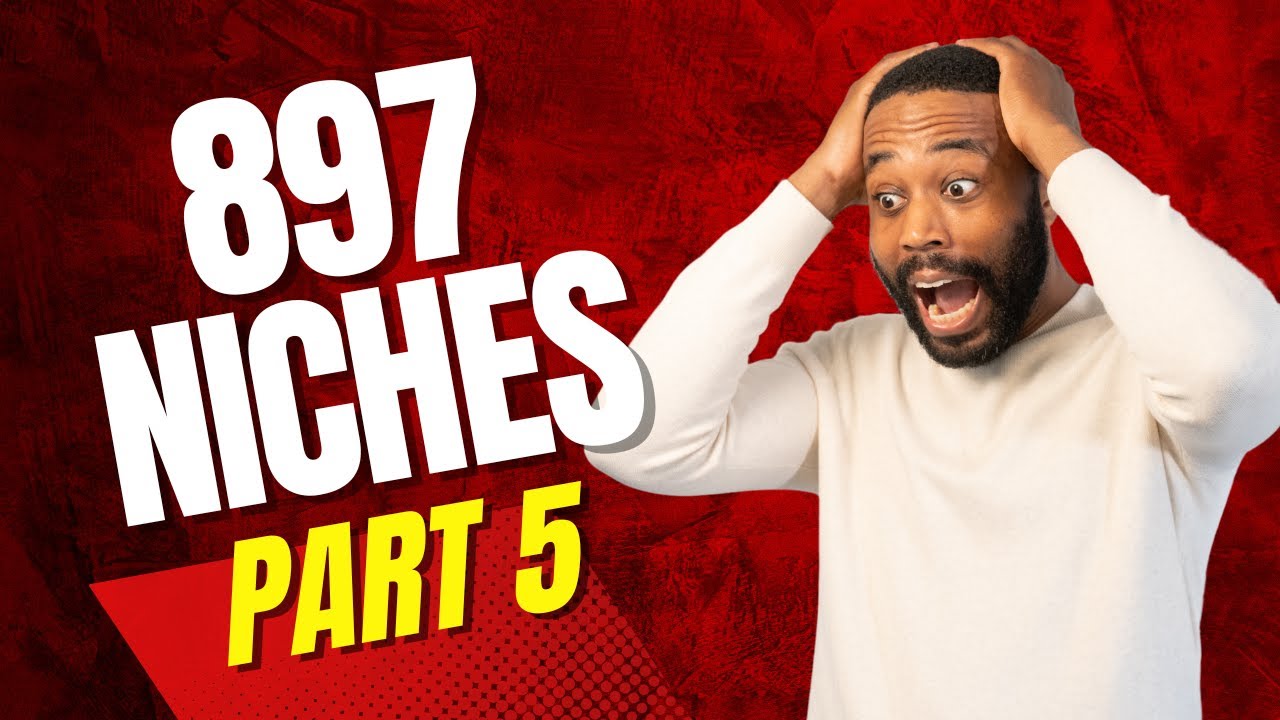 'Video thumbnail for 897 Affiliate Marketing Niches - Part 5 (Brainstorming Sessions)'