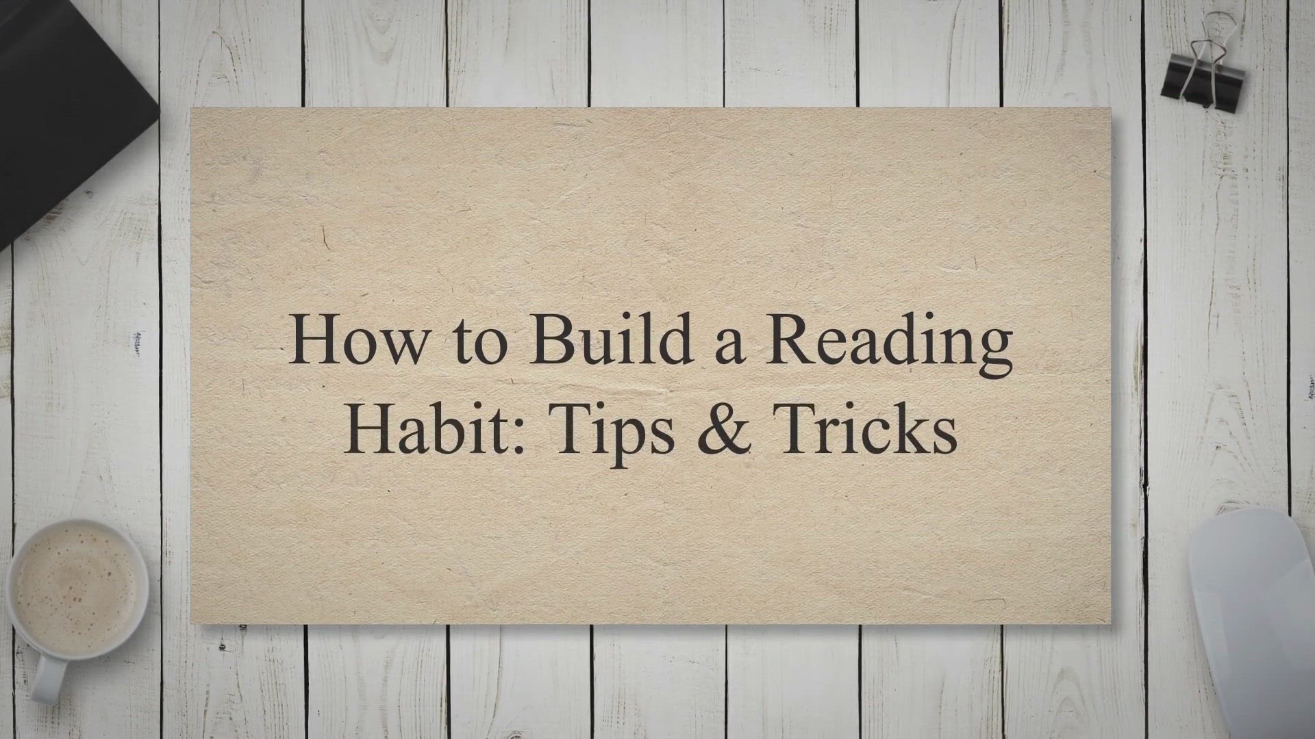'Video thumbnail for How to Build a Reading Habit: Tips & Tricks'