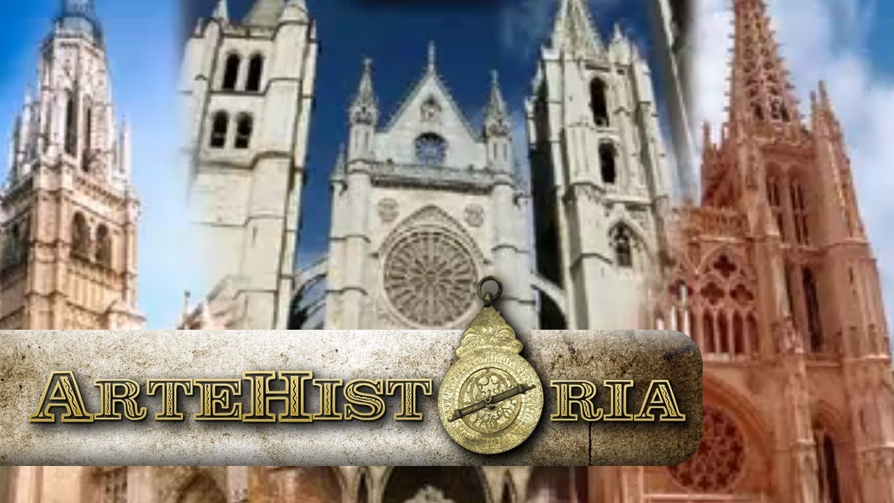 'Video thumbnail for Catedrales españolas del Gótico Clásico'