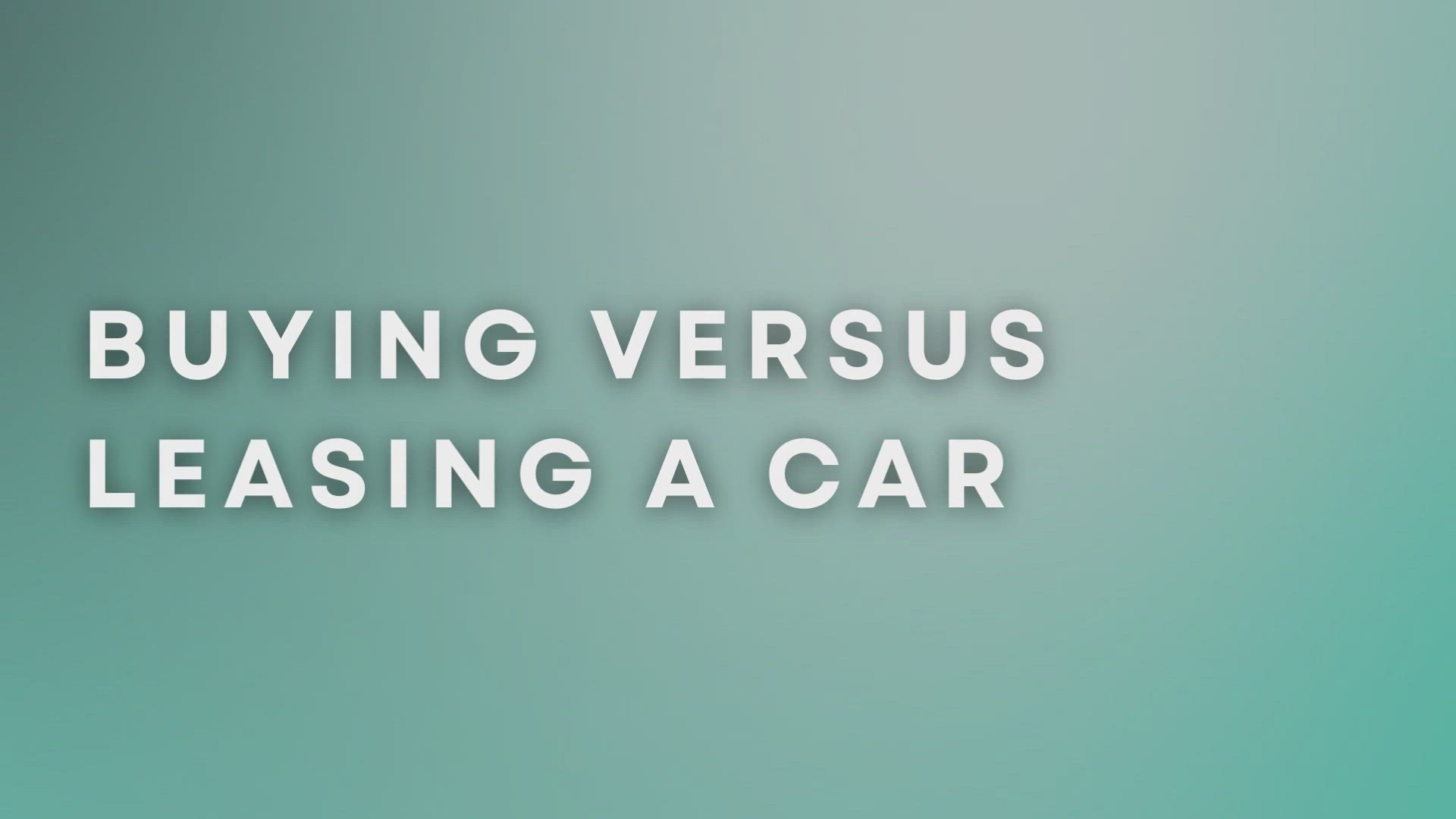 'Video thumbnail for Buying Versus Leasing A Car'