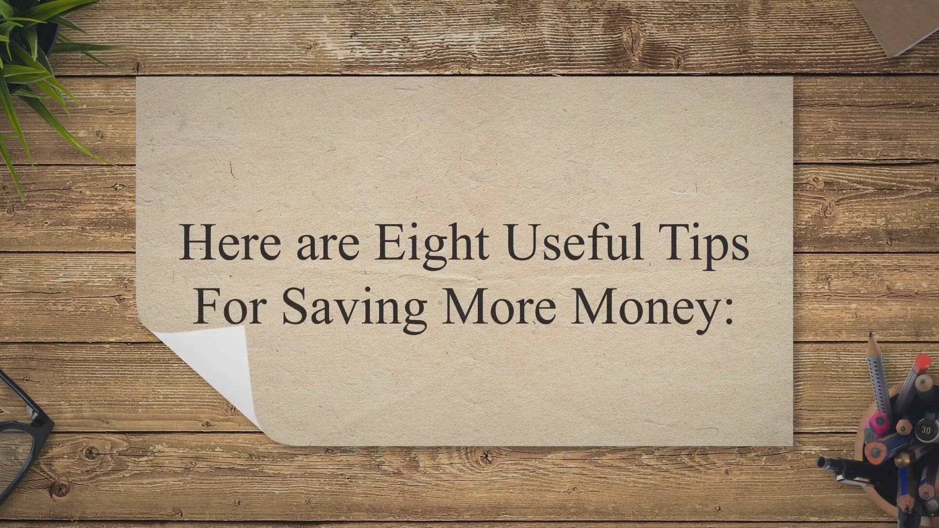 'Video thumbnail for 8 Useful Tips For Saving More Money'