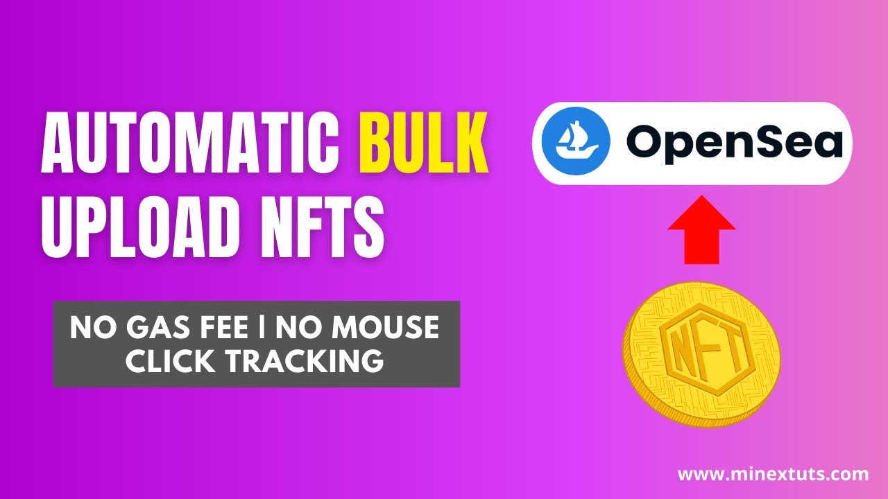 'Video thumbnail for Easy Way to Bulk Upload NFTs to OpenSea (Zero Gas Fee) | Mint NFT Collection'