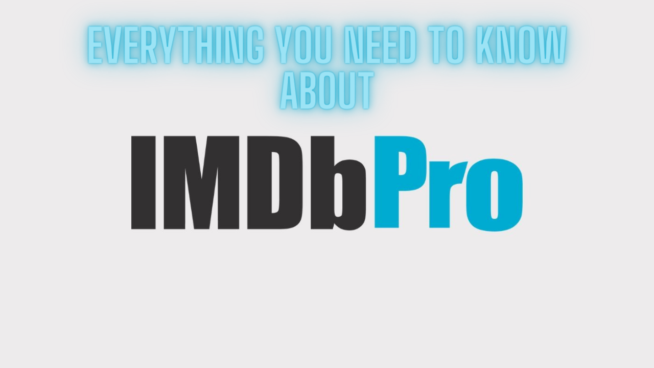 IMDbPro Official Site  Start Your Free Trial