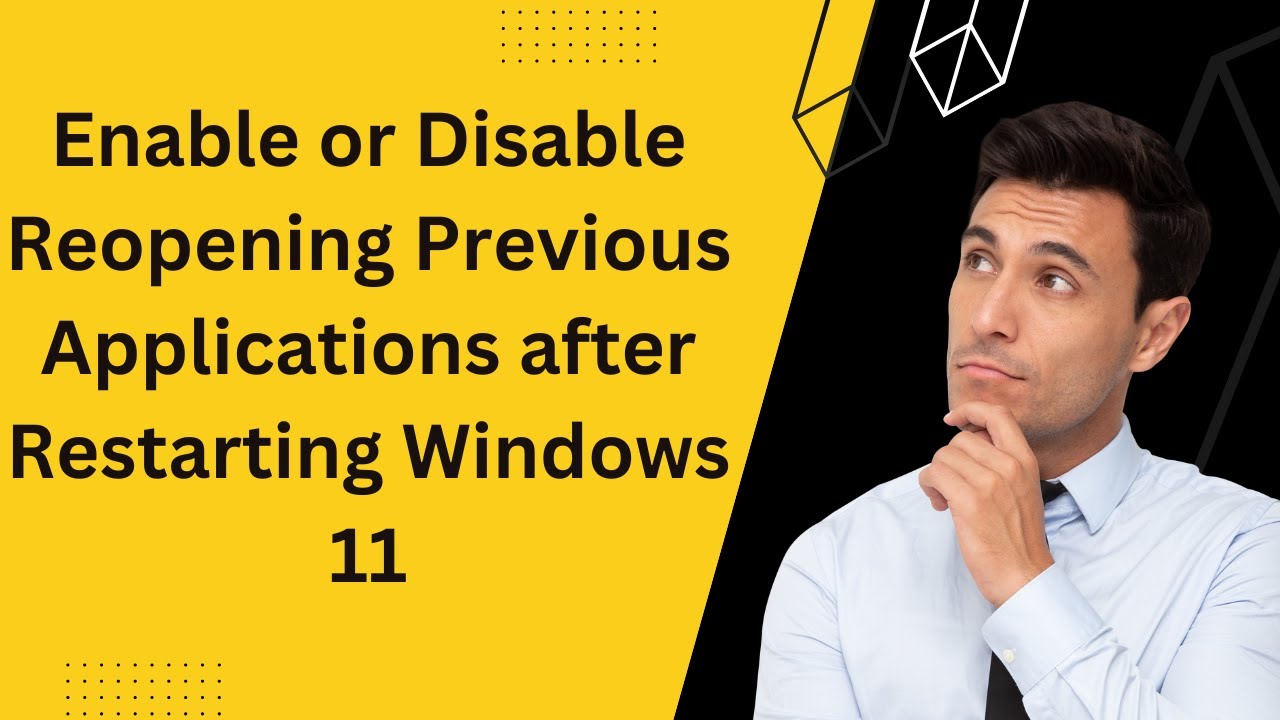 'Video thumbnail for How to Enable or Disable Reopening Previous Applications after Restarting Windows 11?'