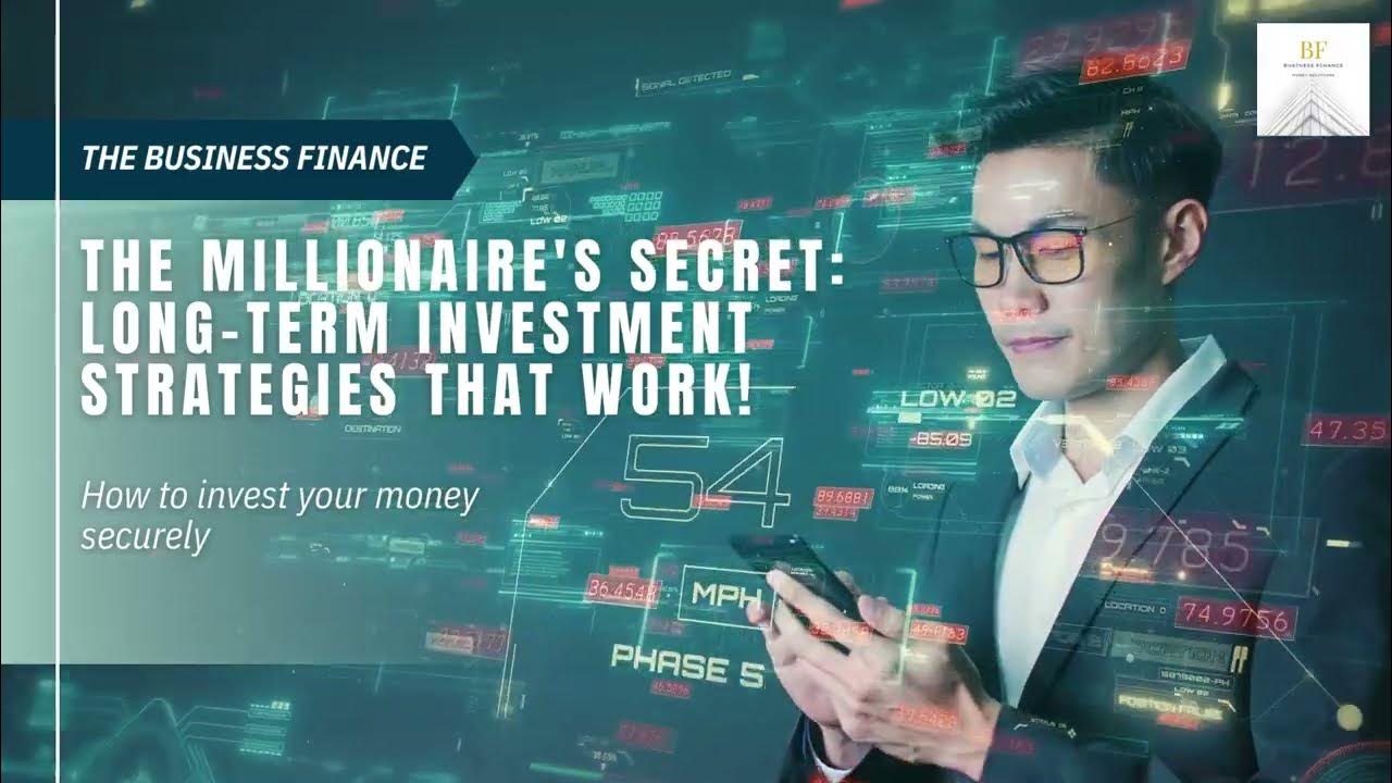 'Video thumbnail for The Millionaire's Secret✅ Long Term Investment Strategies That Work!??'