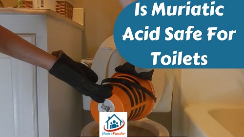 'Video thumbnail for Is Muriatic Acid Safe For Toilets? (4 Reasons!) + More!'