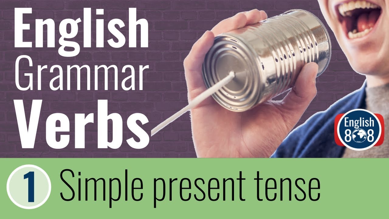 'Video thumbnail for Step by step English grammar! Verbs - Simple present tense'