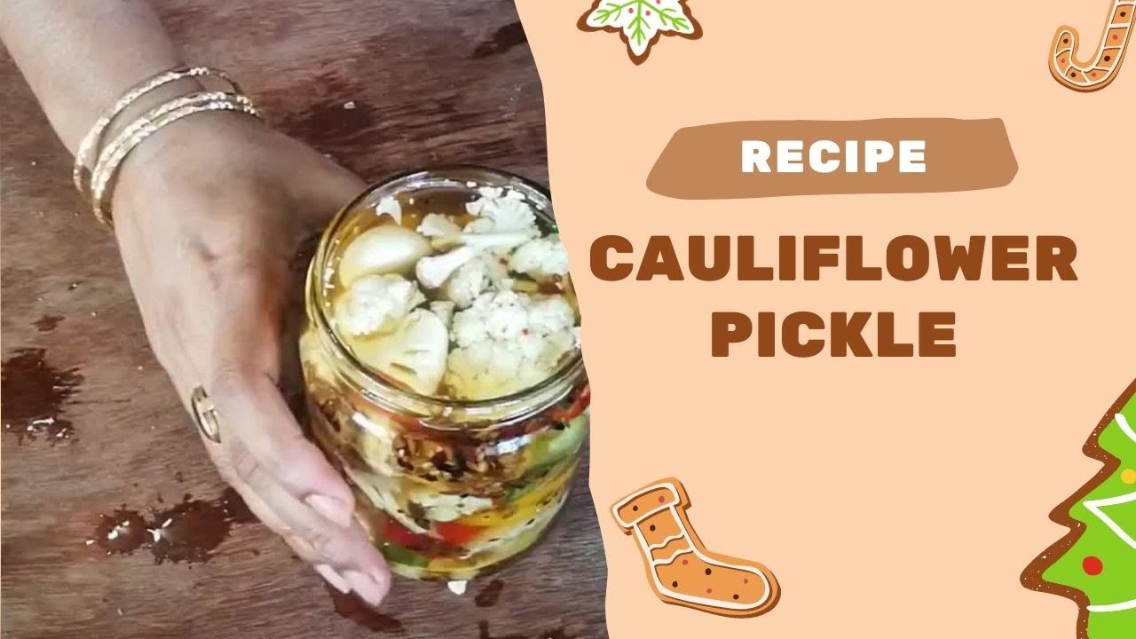 Video thumbnail for How To Make Cauliflower Pickle | Easy Cauliflower Pickle