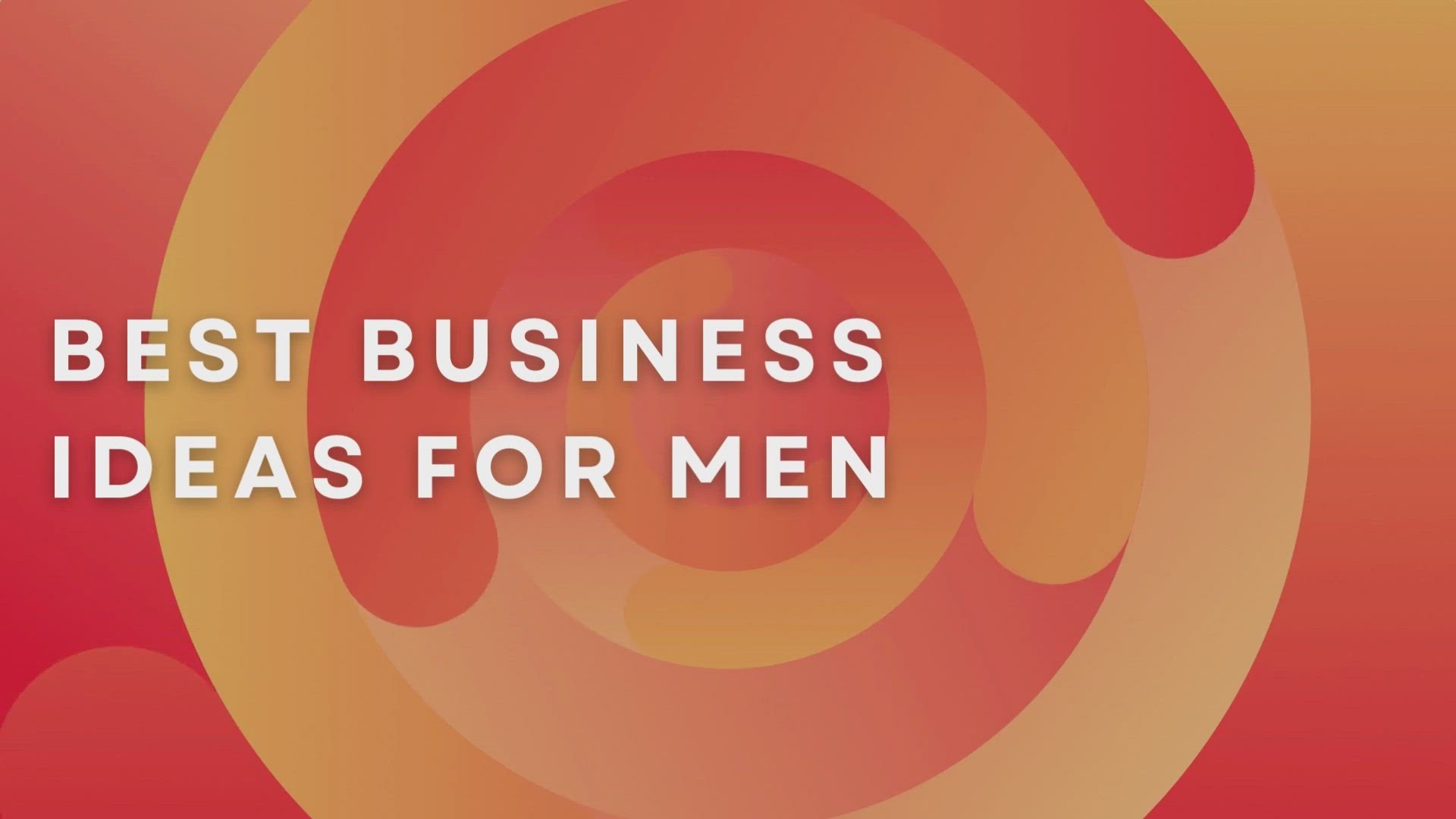 'Video thumbnail for Best Business Ideas For Men'