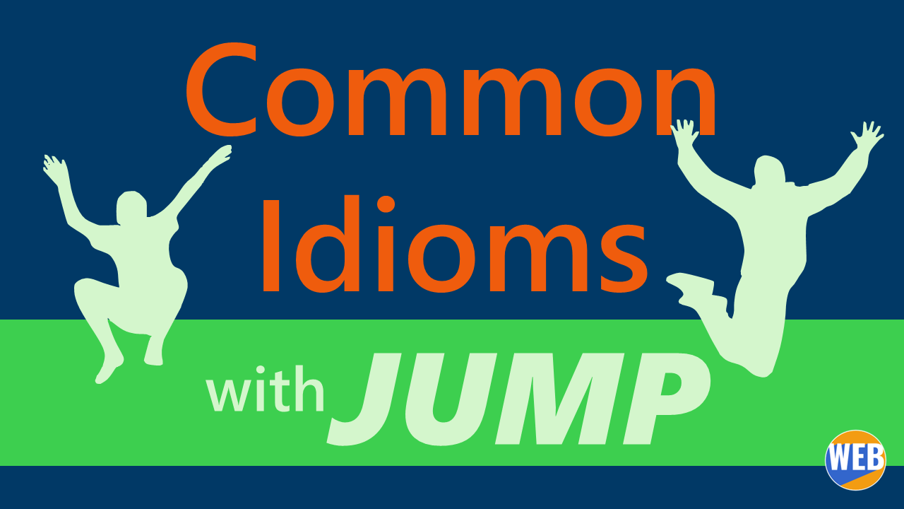 'Video thumbnail for Common Idioms with JUMP'