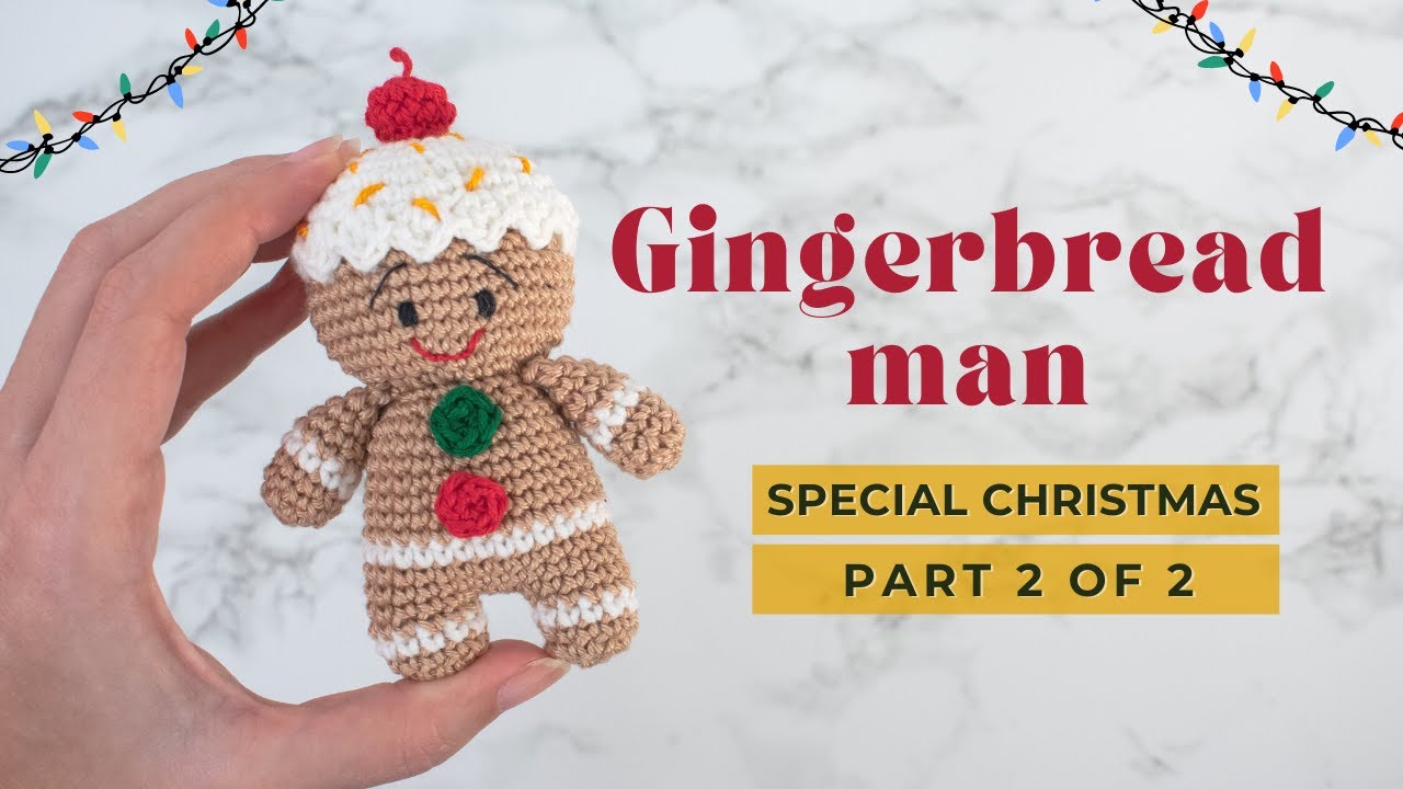 Video thumbnail for Gingerbread man amigurumi pattern | How to crochet Gingerbread man Christmas ornament pattern PART 2