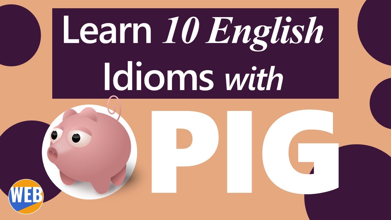 'Video thumbnail for 10 🐷Pig Idioms in English (Learn FAST)'