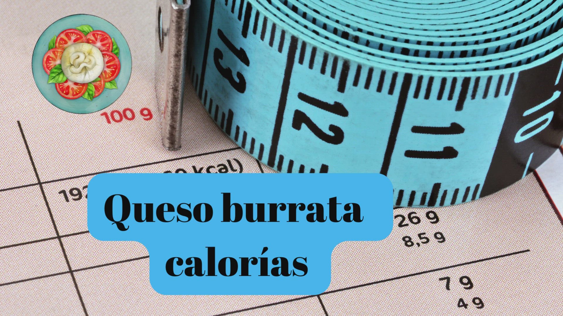 'Video thumbnail for Queso burrata calorías'