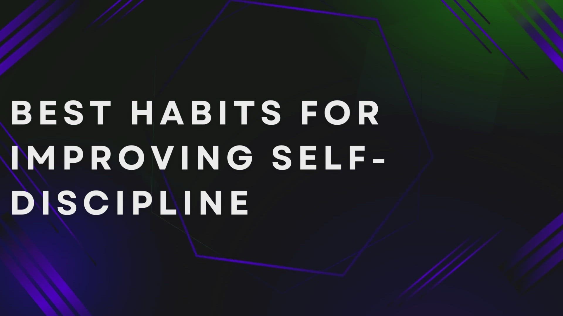 'Video thumbnail for Best Habits For Improving Self-Discipline'