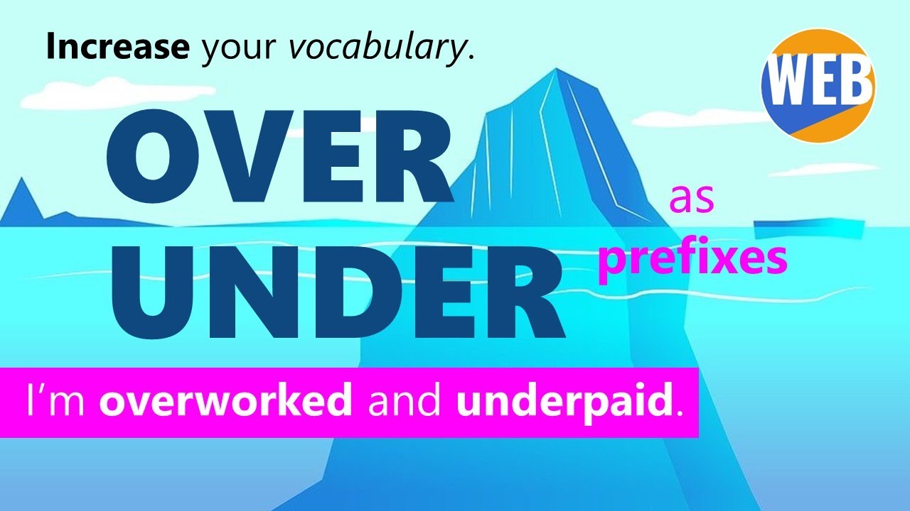 'Video thumbnail for Over and Under as prefixes (Use them to increase your vocabulary!)'