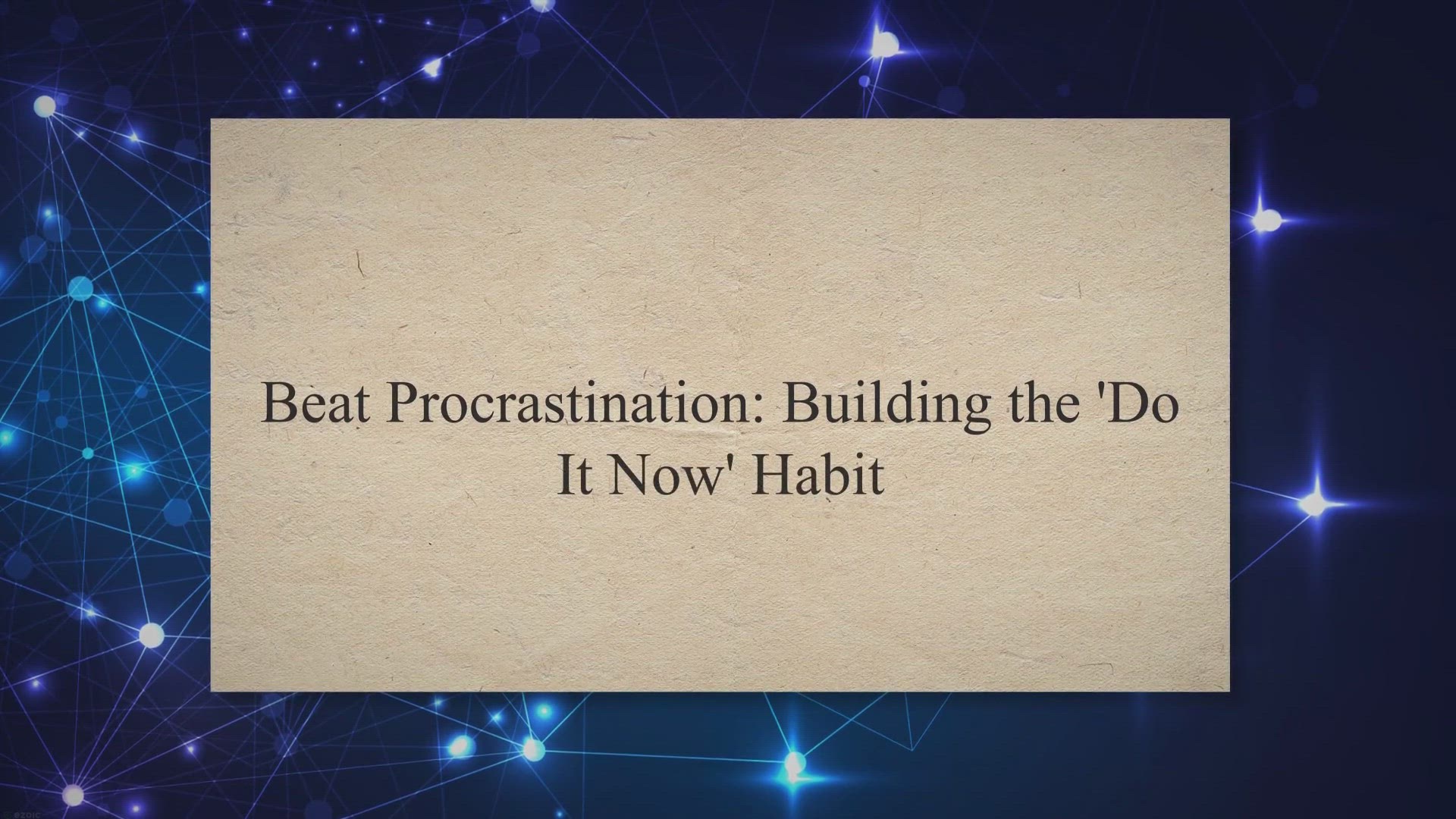 'Video thumbnail for Beat Procrastination: Building the 'Do It Now' Habit'