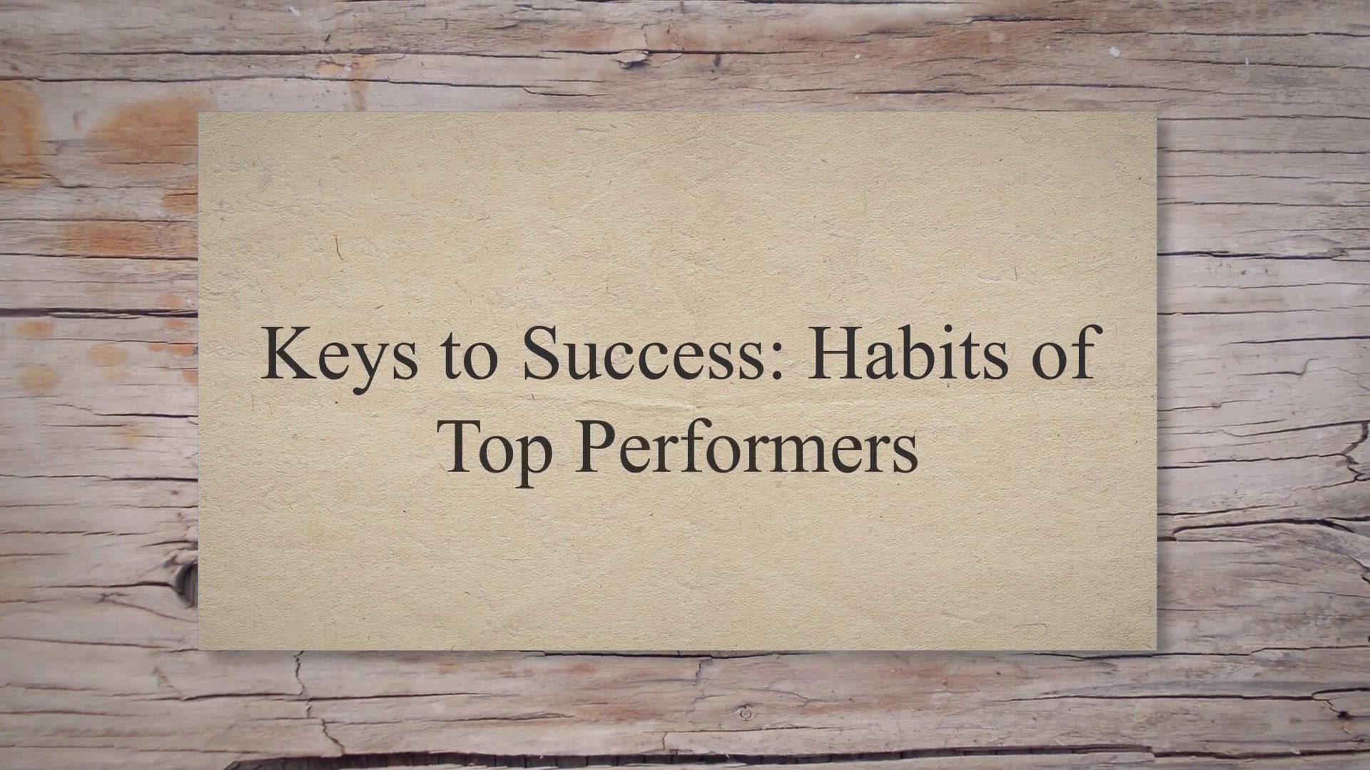 'Video thumbnail for Keys to Success: Habits of Top Performers'