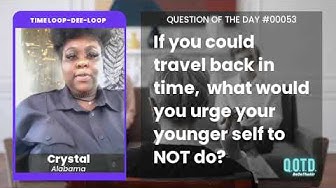 Video thumbnail for Crystal would travel in time to tell  her younger self: "Take risks!"