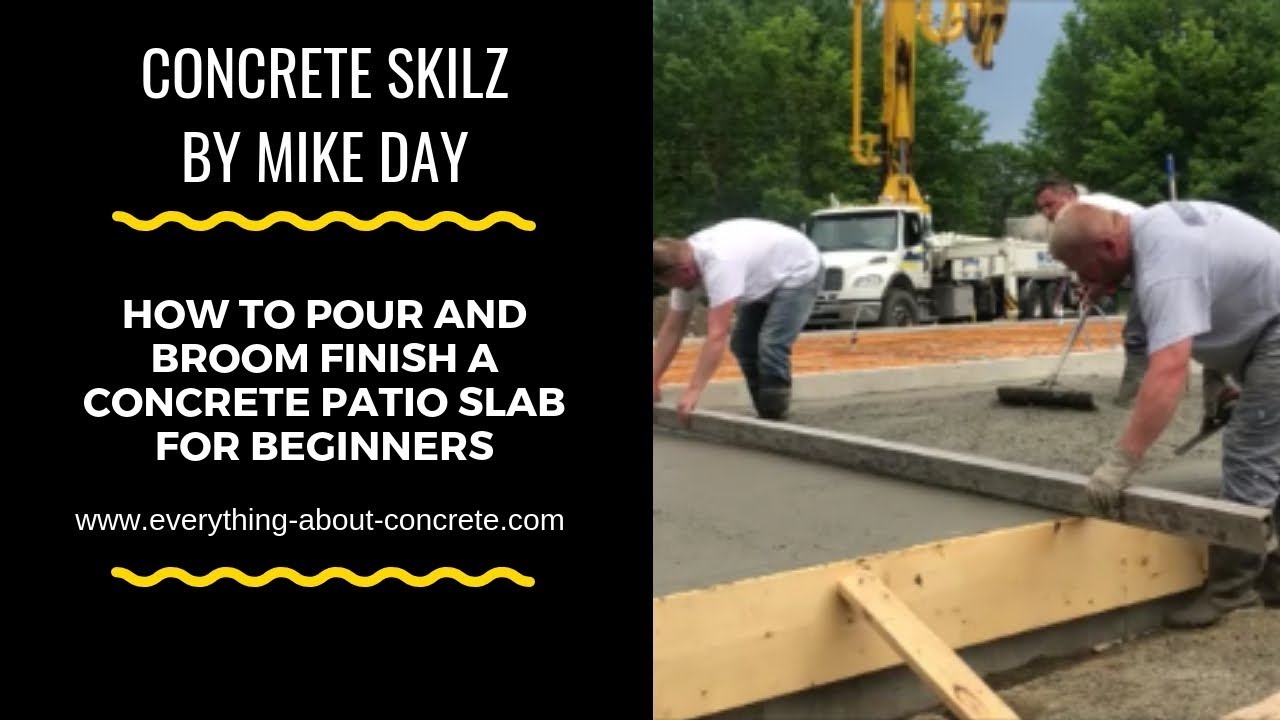 'Video thumbnail for How to pour and broom finish a concrete patio for beginners'